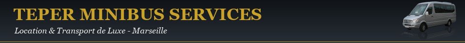 Teper Minibus Services - Location & Transport de Luxe